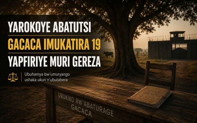 Data Yarokoye Abatutsi muri Jenoside, Ariko Gacaca Imukatira Imyaka 19
